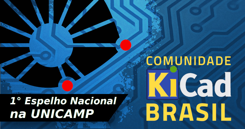 1º Espelho oficial do KiCad da América Latina na UNICAMP!